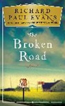 Richard Paul Evans - The Broken Road