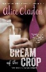Alice Clayton - Cream of the Crop