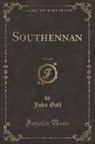 John Galt - Southennan, Vol. 2 of 2 (Classic Reprint)