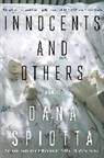 Dana Spiotta - Innocents and Others