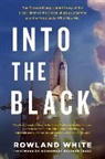 Rowland White, Rowland/ Truly White - Into the Black