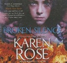 Karen Rose, Marguerite Gavin - Broken Silence (Hörbuch)
