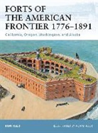 Ron Field, Field Ron, Adam Hook, Adam (Illustrator) Hook - Forts of the American Frontier 1776-1891
