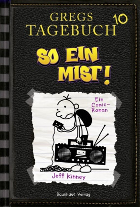 Jeff Kinney, Jeff Kinney - Gregs Tagebuch - So ein Mist! - Ein Comic-Roman