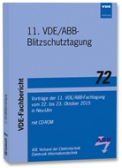 Verban der Elektrotechnik Elektronik In, VD e V, VDE e.V. - 11. VDE/ABB-Blitzschutztagung