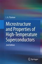 I A Parinov, I. A. Parinov, Ivan Parinov - Microstructure and Properties of High-Temperature Superconductors