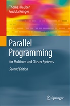 Thoma Rauber, Thomas Rauber, Gudula Rünger - Parallel Programming