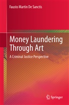 Fausto Martin De Sanctis, Fausto Martin De Sanctis - Money Laundering Through Art