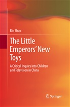Bin Zhao - The Little Emperors' New Toys