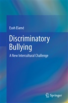 Esoh Elame, Esoh Elamé - Discriminatory Bullying