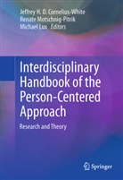 Jeffrey H. D. Cornelius-White, Michael Lux, Renat Motschnig-Pitrik, Renate Motschnig-Pitrik - Interdisciplinary Handbook of the Person-Centered Approach