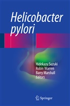 Barry Marshall, Hidekazu Suzuki, Robi Warren, Robin Warren - Helicobacter pylori