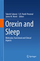 Jaime M Monti, Jaime Monti, Jaime M. Monti, S. R. Pandi-Perumal, S.R. Pandi-Perumal, R Pandi-Perumal... - Orexin and Sleep