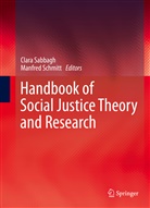 Clar Sabbagh, Clara Sabbagh, Schmitt, Schmitt, Manfred Schmitt - Handbook of Social Justice Theory and Research