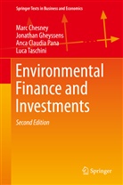 Mar Chesney, Marc Chesney, Jonatha Gheyssens, Jonathan Gheyssens, Anca Claud Pana, Anca Claudia Pana... - Environmental Finance and Investments