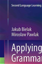Jaku Bielak, Jakub Bielak, Miroslaw Pawlak, Mirosław Pawlak - Applying Cognitive Grammar in the Foreign Language Classroom