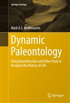 Mark Mcmenamin, Mark A S McMenamin, Mark A. S. Mcmenamin, Mark A.S. McMenamin - Dynamic Paleontology