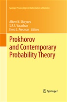 Ernst L Presman, Ernst L. Presman, R S Varadhan, S R S Varadhan, Albert N. Shiryaev, S. R. S. Varadhan - Prokhorov and Contemporary Probability Theory