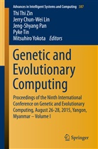 Jerr Chun-Wei Lin, Jerry Chun-Wei Lin, Jerry Chun-Wei Lin, Jeng-Shyang Pan, Jeng-Shyang Pan et al, Pyke Tin... - Genetic and Evolutionary Computing