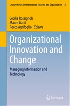 Rocco Agrifoglio, Maur Gatti, Mauro Gatti, Cecilia Rossignoli - Organizational Innovation and Change