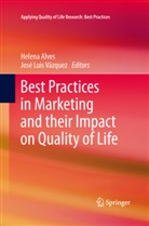 Helen Alves, Helena Alves, Helena Maria Baptista Alves, Luis Vázquez, Luis Vázquez, Jose Luis Vazquez... - Best Practices in Marketing and their Impact on Quality of Life