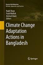 Aminul Islam, Fua Mallick, Fuad Mallick, Rajib Shaw - Climate Change Adaptation Actions in Bangladesh