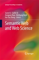 Juanzi Li, Wolfgang Nejdl, Guili Qi, Guilin Qi, Dongyan Zhao, Dongyan Zhao et al... - Semantic Web and Web Science
