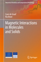 Ria Broer, Coe de Graaf, Coen de Graaf, Coen de Graaf - Magnetic Interactions in Molecules and Solids