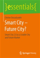 Chirine Etezadzadeh - Smart City - Future City?