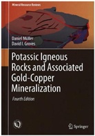 David I. Groves, Daniel Müller - Potassic Igneous Rocks and Associated Gold-Copper Mineralization