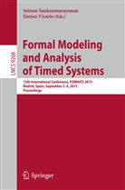 Srira Sankaranarayanan, Sriram Sankaranarayanan, Vicario, Vicario, Enrico Vicario - Formal Modeling and Analysis of Timed Systems