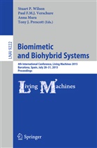 Pau F M J Verschure, Paul F M J Verschure, Anna Mura, Anna Mura et al, Tony J. Prescott, Tony T. Prescott... - Biomimetic and Biohybrid Systems