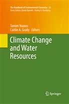 A Grady, A Grady, Caitlin A Grady, Caitlin A. Grady, Tami Younos, Tamim Younos - The Handbook of Environmental Chemistry - 25: Climate Change and Water Resources