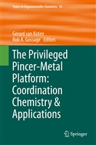 A Gossage, A Gossage, Rob A. Gossage, Robert A Gossage, Gerard van Koten, Gerar van Koten... - The Privileged Pincer-Metal Platform: Coordination Chemistry & Applications