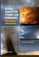 Howard B Bluestein, Howard B. Bluestein - Severe Convective Storms and Tornadoes