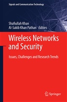 Shafiulla Khan, Shafiullah Khan, Khan Pathan, Khan Pathan, Al-Sakib Khan Pathan - Wireless Networks and Security