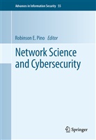 Robinso E Pino, Robinson E Pino, Robinson E. Pino - Network Science and Cybersecurity