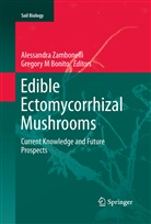 Gregory M Bonito, M Bonito, M Bonito, Alessandr Zambonelli, Alessandra Zambonelli - Edible Ectomycorrhizal Mushrooms
