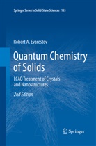 R. A. Evarestov, R.A. Evarestov, Robert A Evarestov, Robert A. Evarestov - Quantum Chemistry of Solids