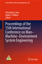 Balbir S. Dhillon, Shengzha Long, Shengzhao Long, S Dhillon, S Dhillon - Proceedings of the 15th International Conference on Man-Machine-Environment System Engineering