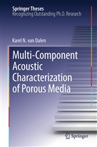 Karel N. van Dalen, Karel N van Dalen, Karel N. van Dalen - Multi-Component Acoustic Characterization of Porous Media