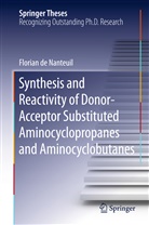 Florian de Nanteuil, Florian Nanteuil, Florian de Nanteuil - Synthesis and Reactivity of Donor-Acceptor Substituted Aminocyclopropanes and Aminocyclobutanes