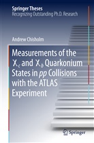 Andrew Chisholm - Measurements of the X c and X b Quarkonium States in pp Collisions with the ATLAS Experiment