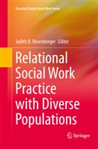 Judit B Rosenberger, Judith B Rosenberger, Judith B. Rosenberger - Relational Social Work Practice with Diverse Populations