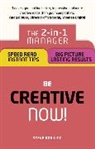 Steve Rawling - Be Creative – Now!