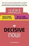 Jos van Rozen, Jos van Rozen - Be Decisive – Now!