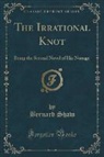 Bernard Shaw - The Irrational Knot