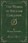 William Carleton - The Works of William Carleton, Vol. 2 (Classic Reprint)