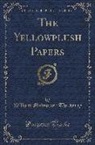 William Makepeace Thackeray - The Yellowplush Papers (Classic Reprint)