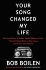 Bob Boilen - Your Song Changed My Life